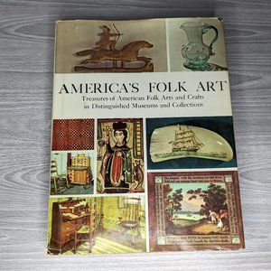 Vintage America's Folk Art Treasures of American Folk Arts & Crafts Book